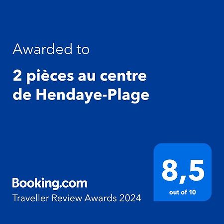 2 Pieces Au Centre De Hendaye-Plage 외부 사진